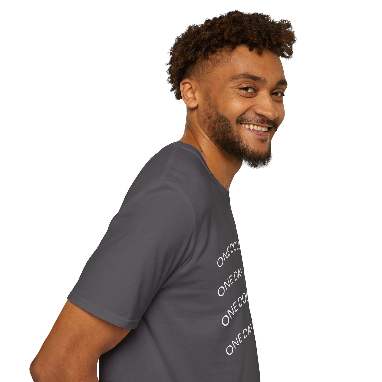 One Dollar A Day - Motivational Unisex T-Shirt