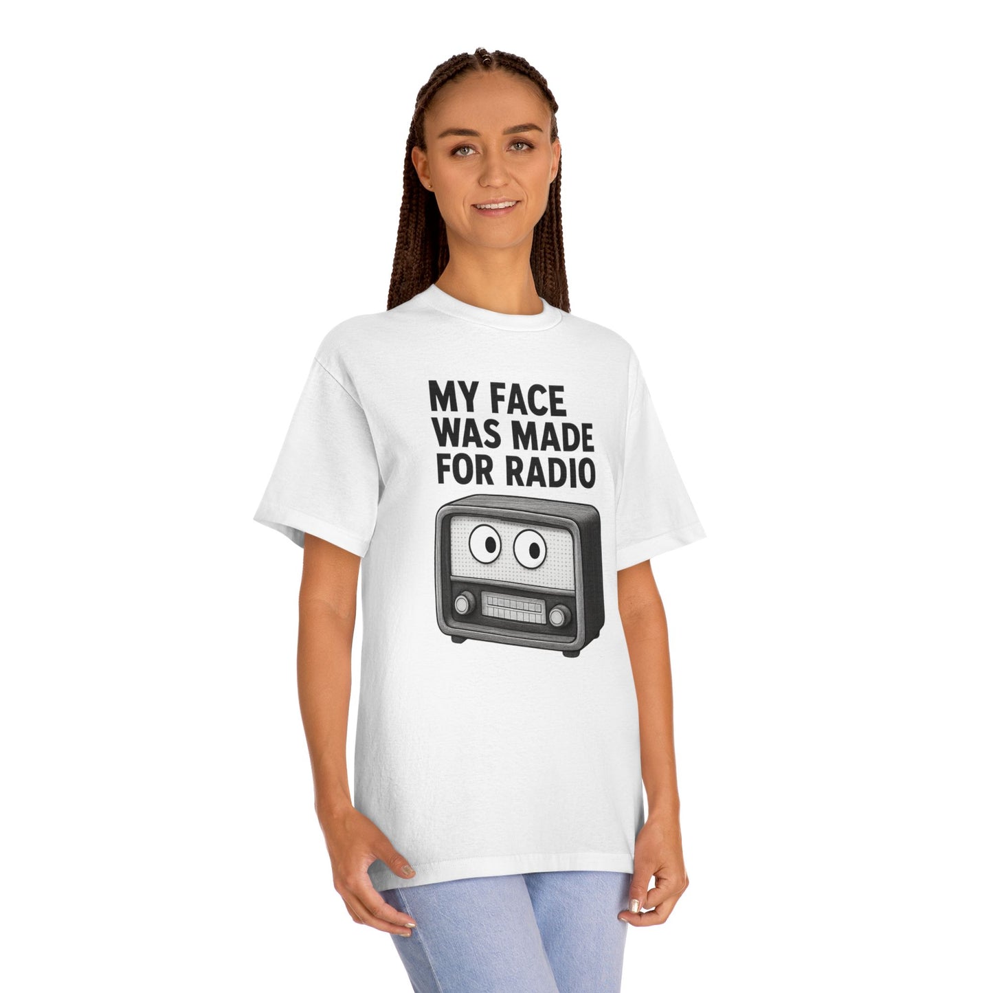 My Face Was Made for Radio T-Shirt