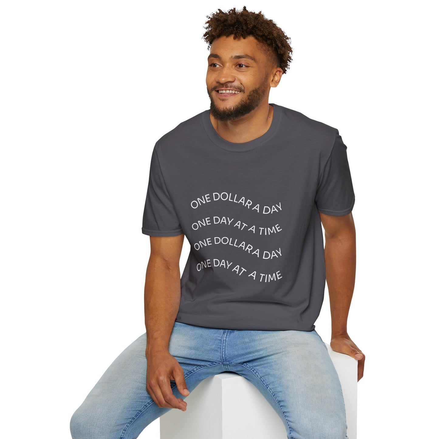 One Dollar A Day - Motivational Unisex T-Shirt