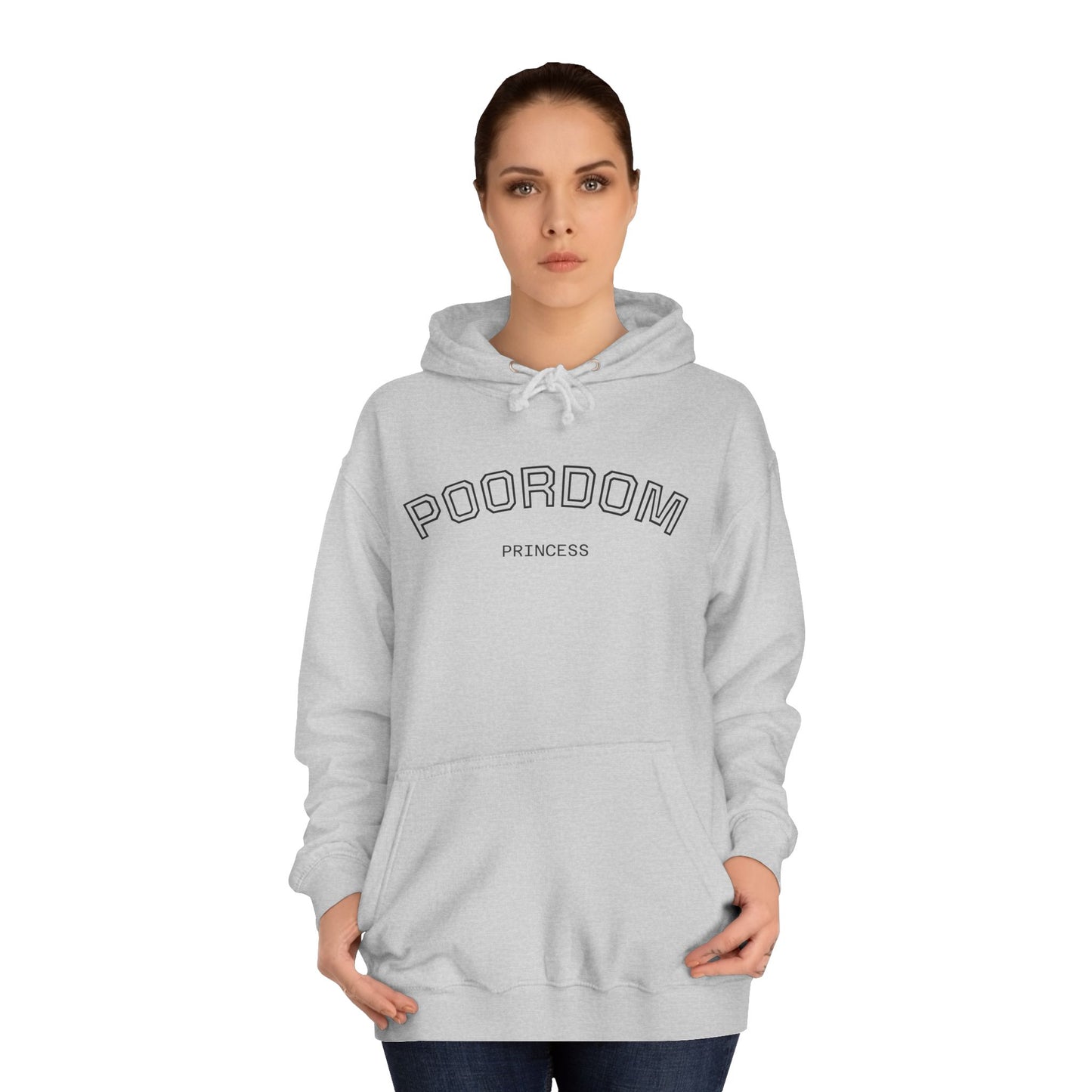 Poordom Princess Unisex Hoodie