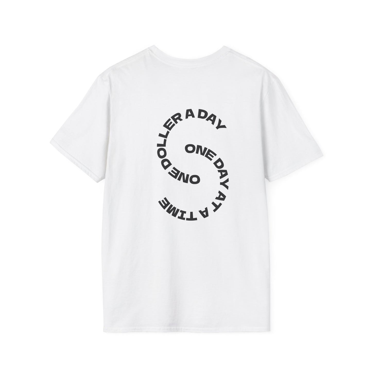 One Dollar A Day - Motivational Unisex T-Shirt