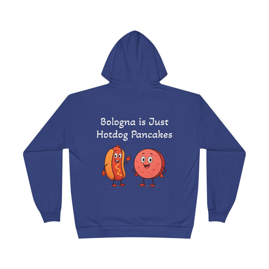 Bologna is Just Hotdog Pancakes Funny Hoodie