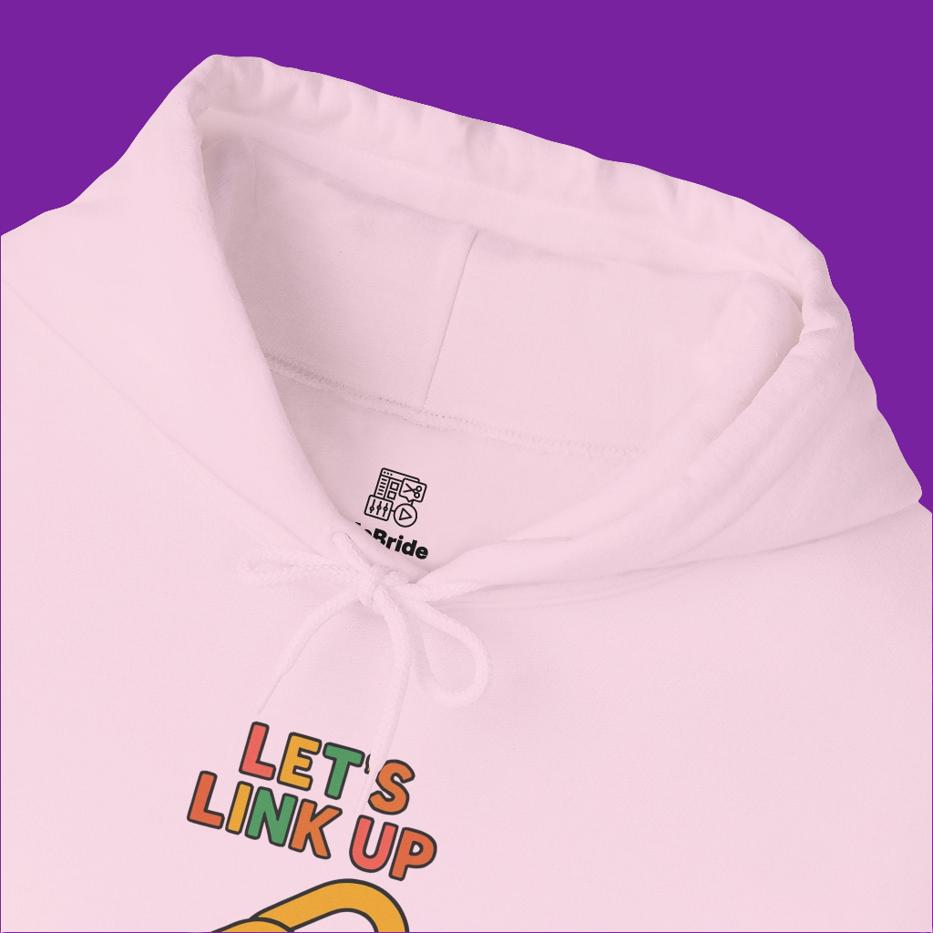Let's Link Up Hoodie, Casual Streetwear, Gift for Friends, Cozy Apparel, Perfect for Gatherings