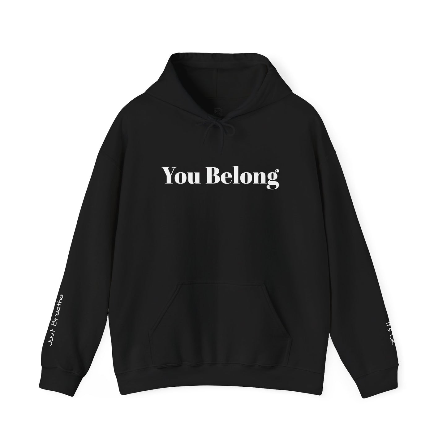 You Belong - Hoodie