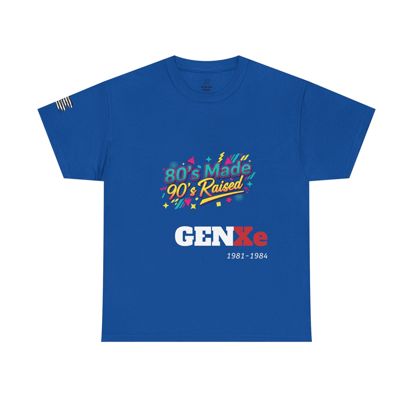 80s Made '90s Raised - T-Shirt