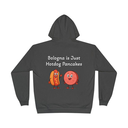 Bologna is Just Hotdog Pancakes Funny Hoodie