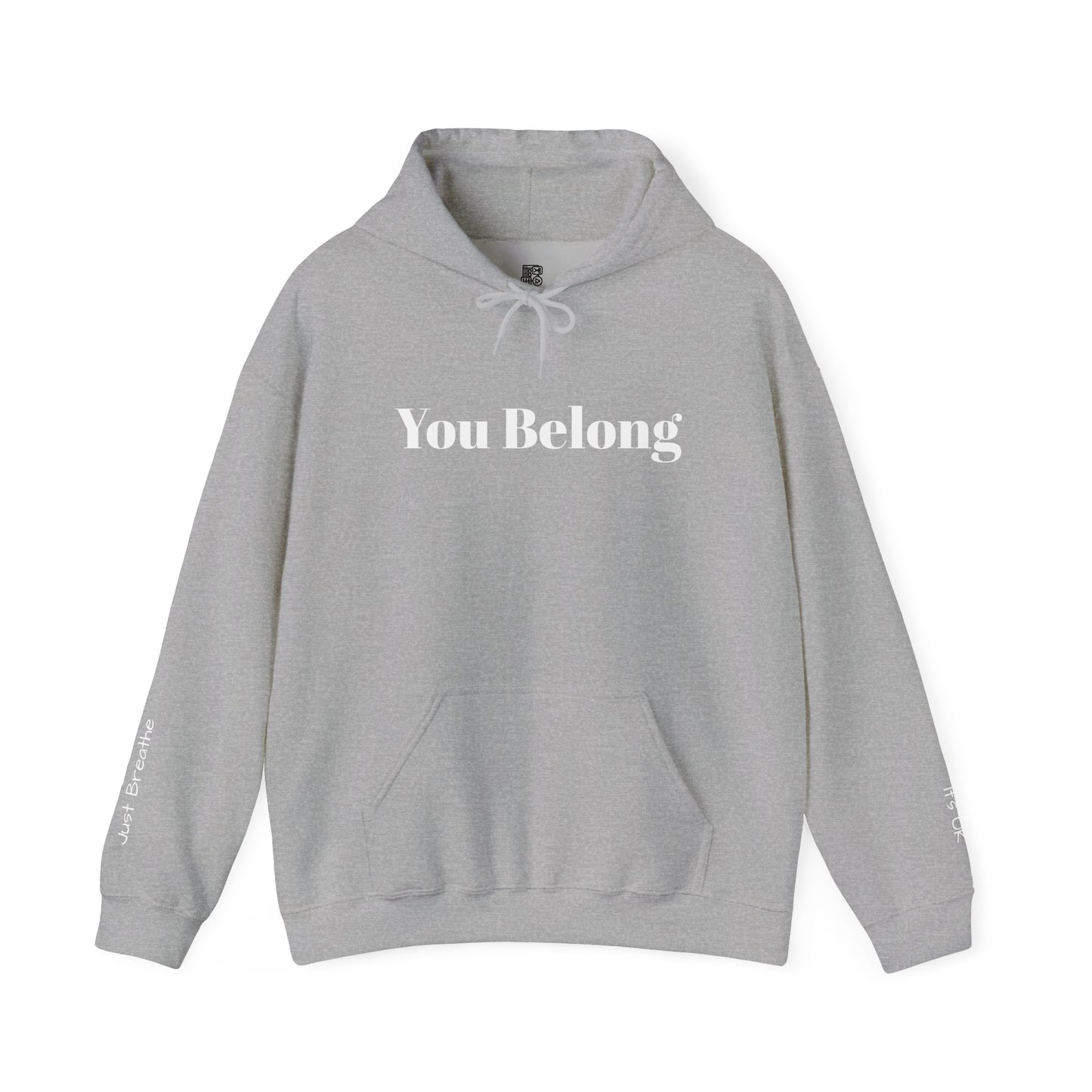 You Belong - Hoodie