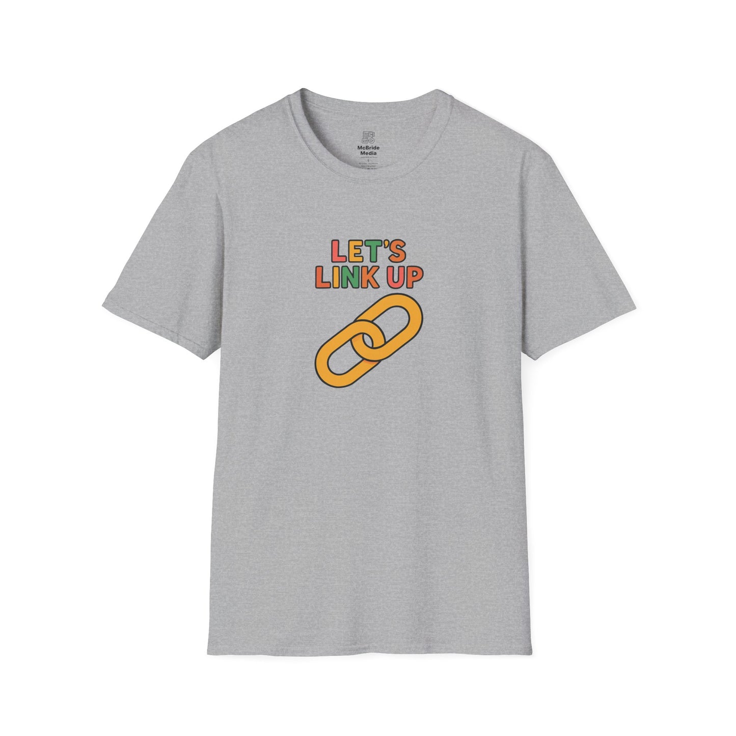 Let’s Link Up T-Shirt