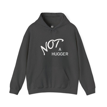 Not A Hugger Hoodie – Funny Anti-Hug Graphic Pullover
