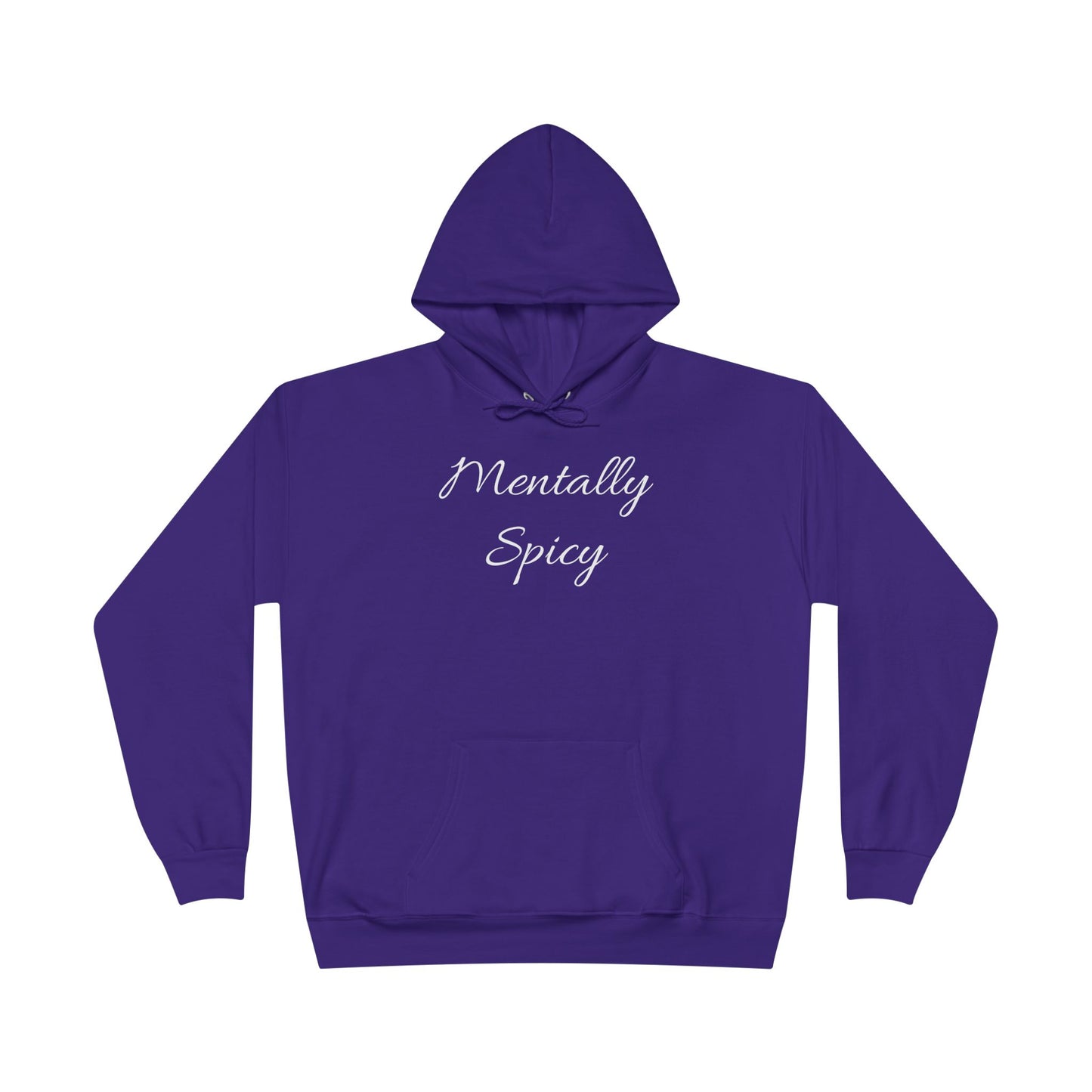 Mentally Spicy Hoodie