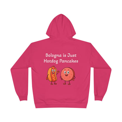 Bologna is Just Hotdog Pancakes Funny Hoodie