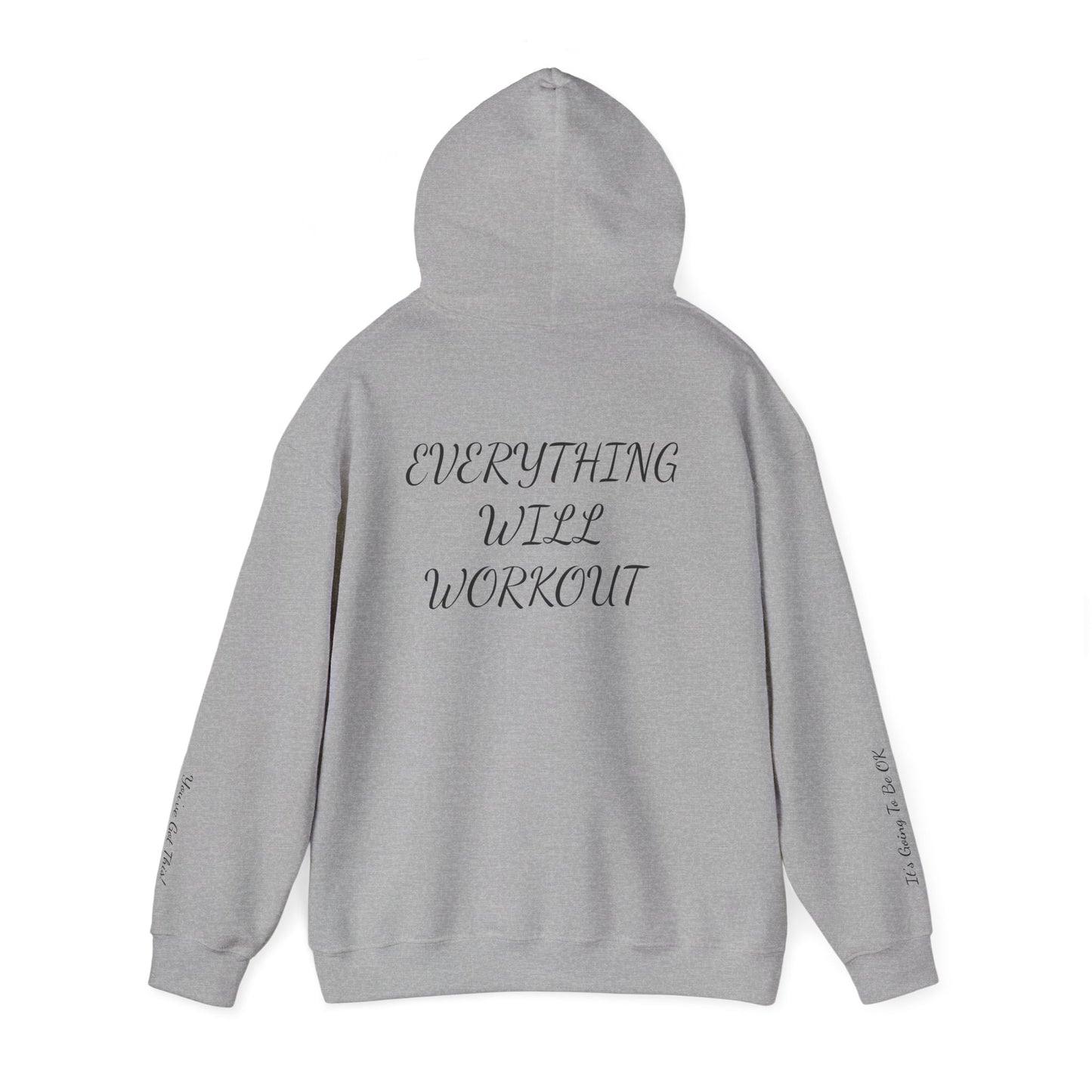 IT'S GOING TO BE OK - From The Encouragement Collection - Motivation Hoodie for Everyday Inspiration, Cozy Sweatshirt, Self-Care Gift, Fitness Apparel, Study Gear, Positive Quote