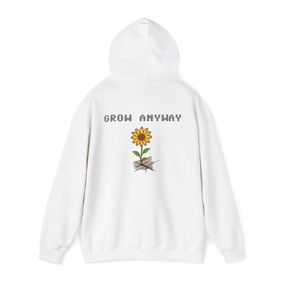 Grow Anyway Hoodie