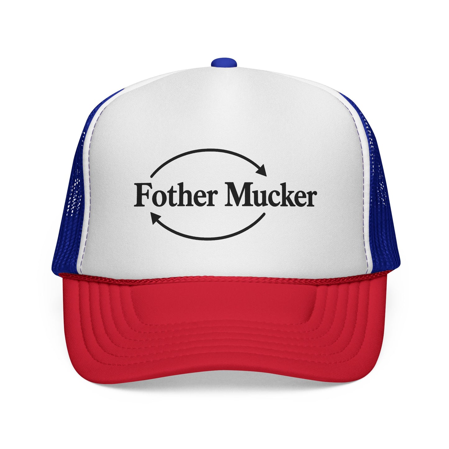 Fother Mucker Trucker Hat