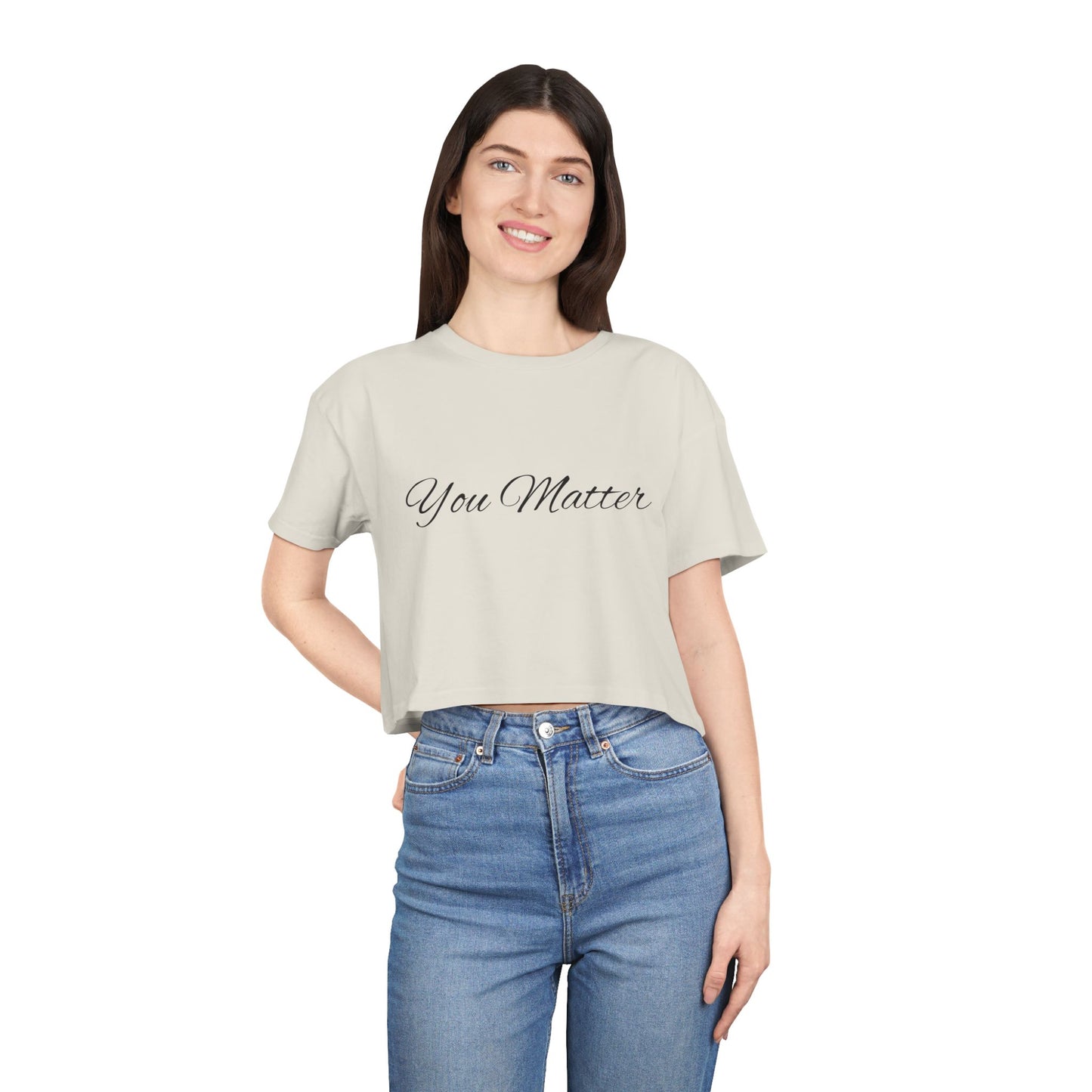 YOU MATTER - Empowering Women's Crop Tee - You Matter, Casual Fashion, Statement Top, Gift for Her, Motivational Shirt