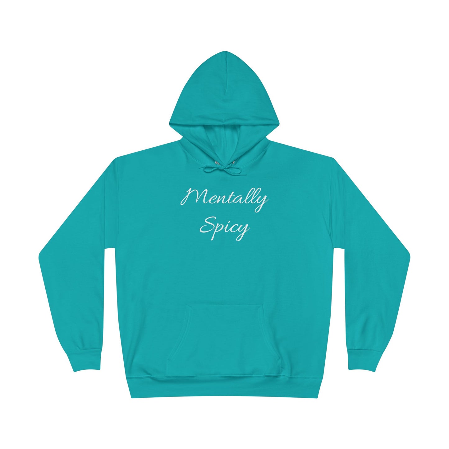 Mentally Spicy Hoodie
