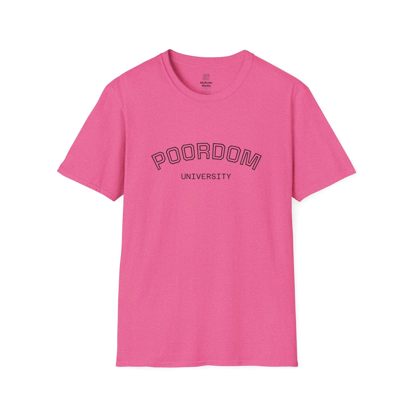 Poordom University Unisex T-Shirt, Comfy College Tee, Funny Graduation Gift, Everyday Casual Wear, Trendy Student Outfit