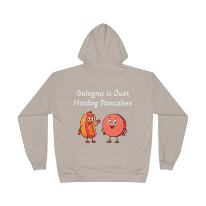 Bologna is Just Hotdog Pancakes Funny Hoodie