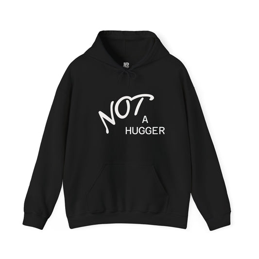 Not A Hugger Hoodie – Funny Anti-Hug Graphic Pullover