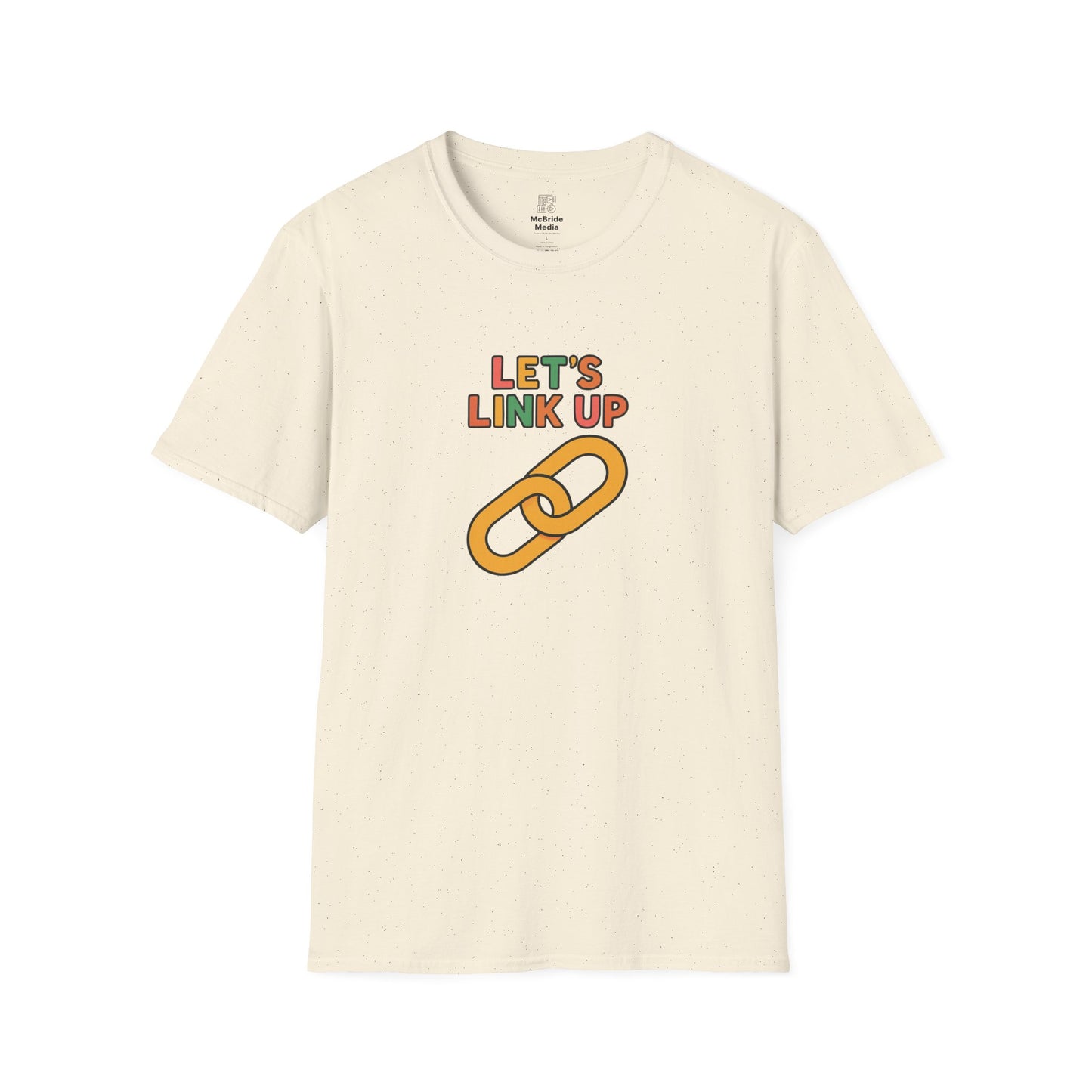 Let’s Link Up T-Shirt