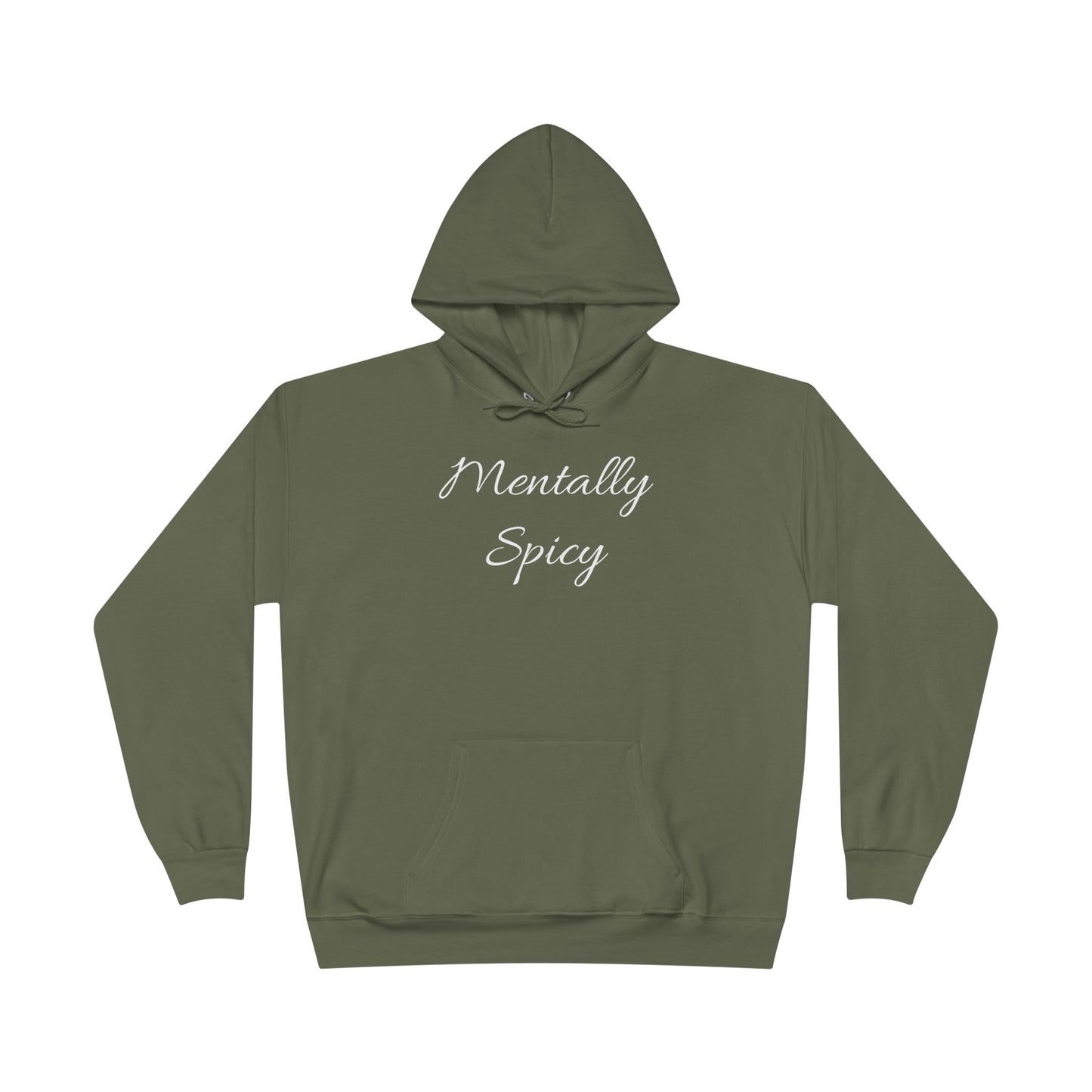 Mentally Spicy Hoodie