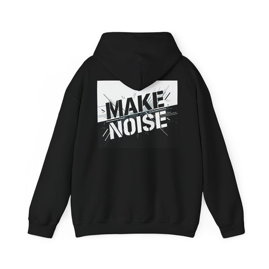 Make Noise Hoodie — Bold Graphic Back Print Streetwear Sweatshirt