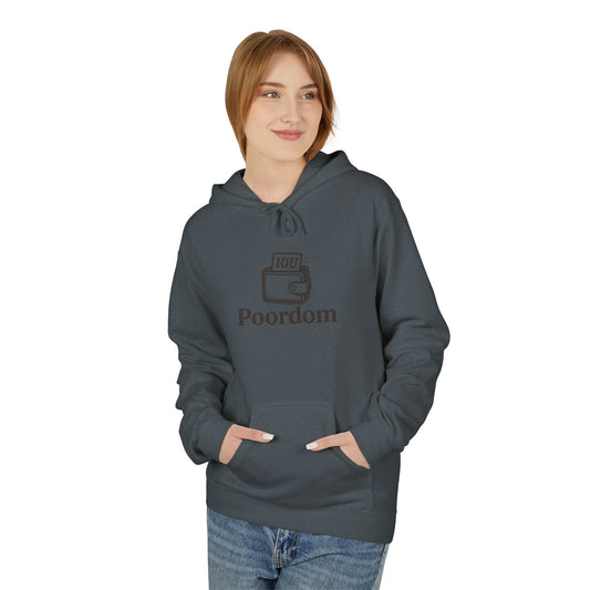 Poordom IUO Motivational Unisex Midweight Softstyle Fleece Hoodie