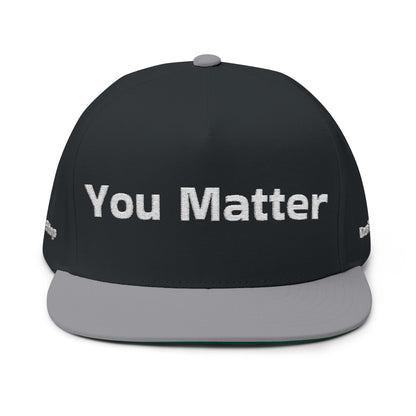 YOU MATTER - Flat Bill Cap