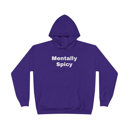 Mentally Spicy Hoodie