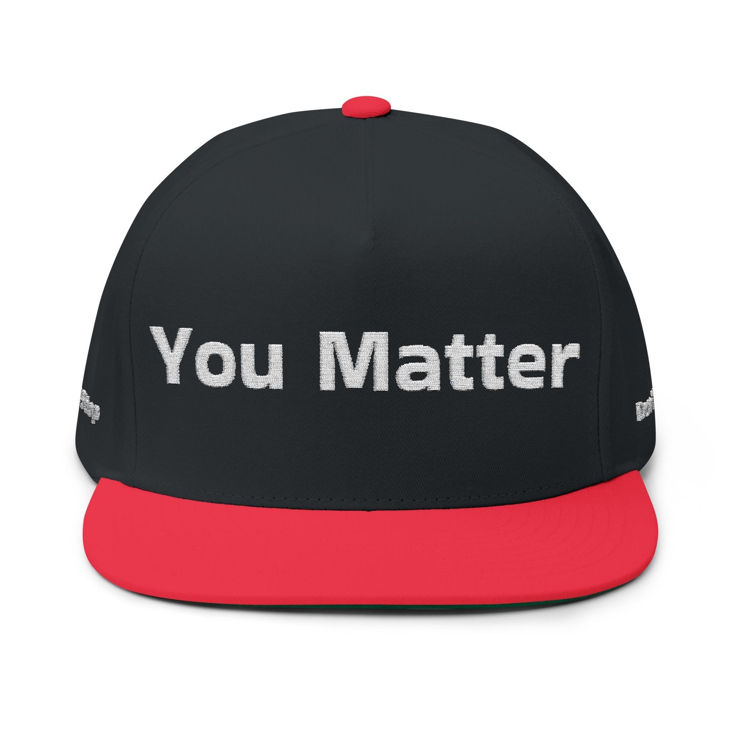 YOU MATTER - From The Encouragement Collection - Motivational Flat Bill Cap - You Matter, You Belong, Unisex Cap, Affirmation Hat, Casual Wear, Gift for Friends