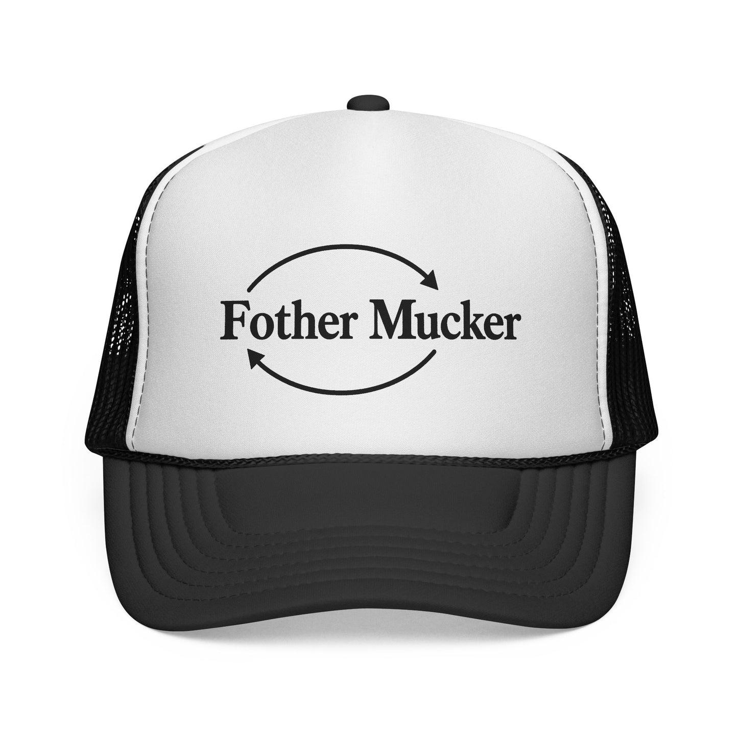 Fother Mucker Trucker Hat