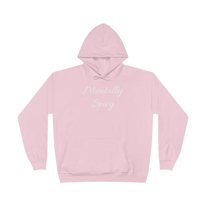 Mentally Spicy Hoodie
