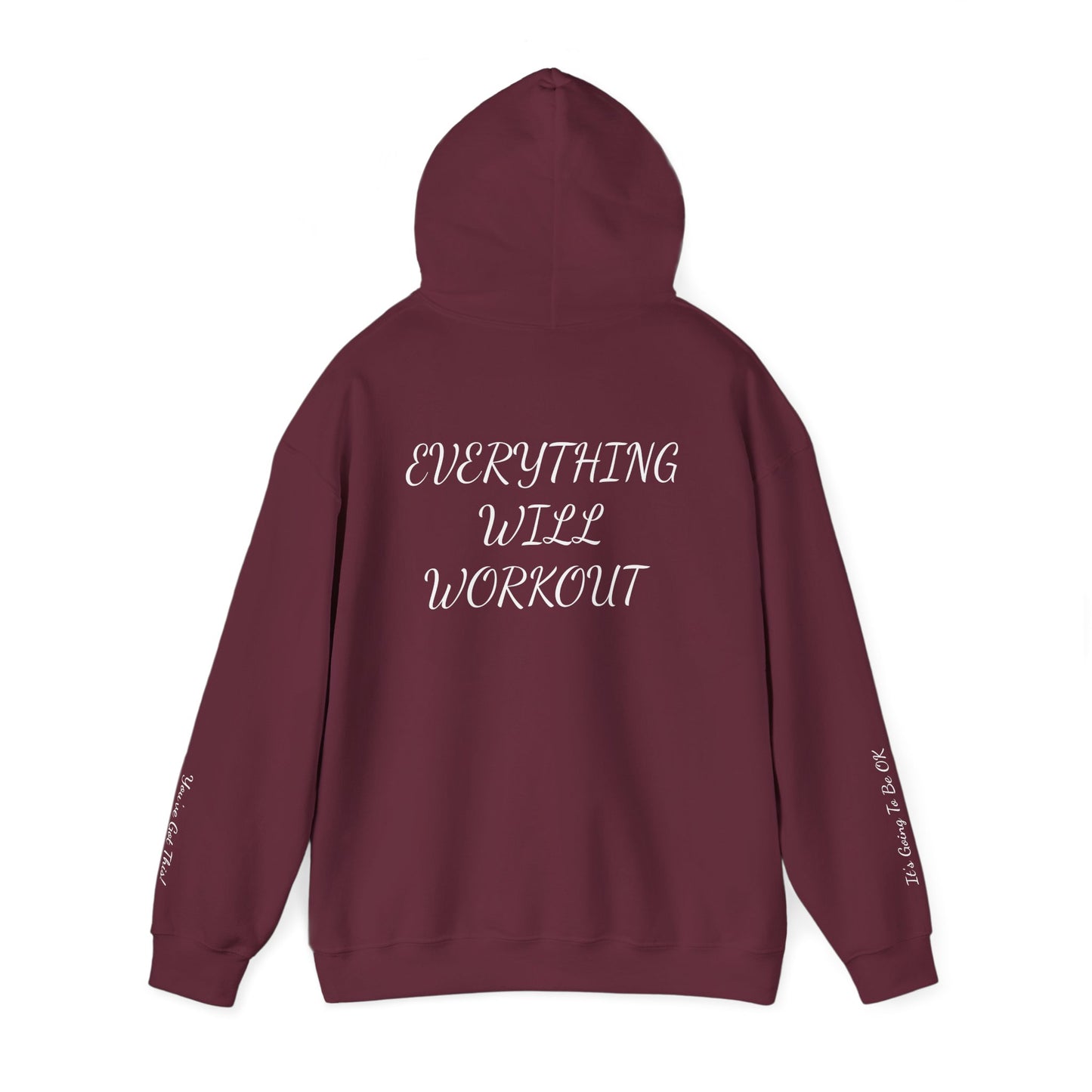 IT'S GOING TO BE OK - From The Encouragement Collection - Motivation Hoodie for Everyday Inspiration, Cozy Sweatshirt, Self-Care Gift, Fitness Apparel, Study Gear, Positive Quote