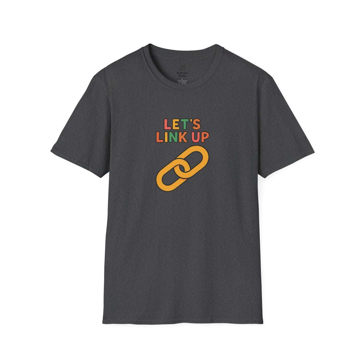 Let’s Link Up T-Shirt