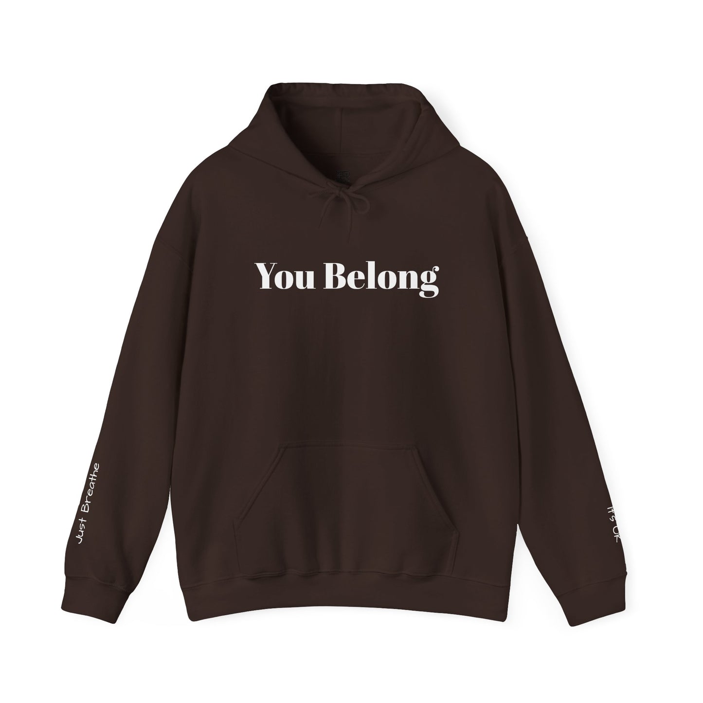 You Belong - Hoodie