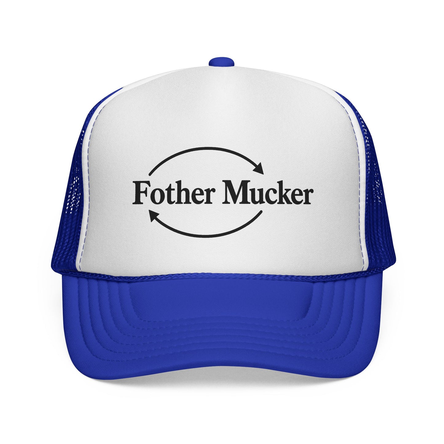 Fother Mucker Trucker Hat