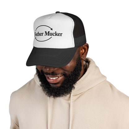 Fother Mucker Trucker Hat