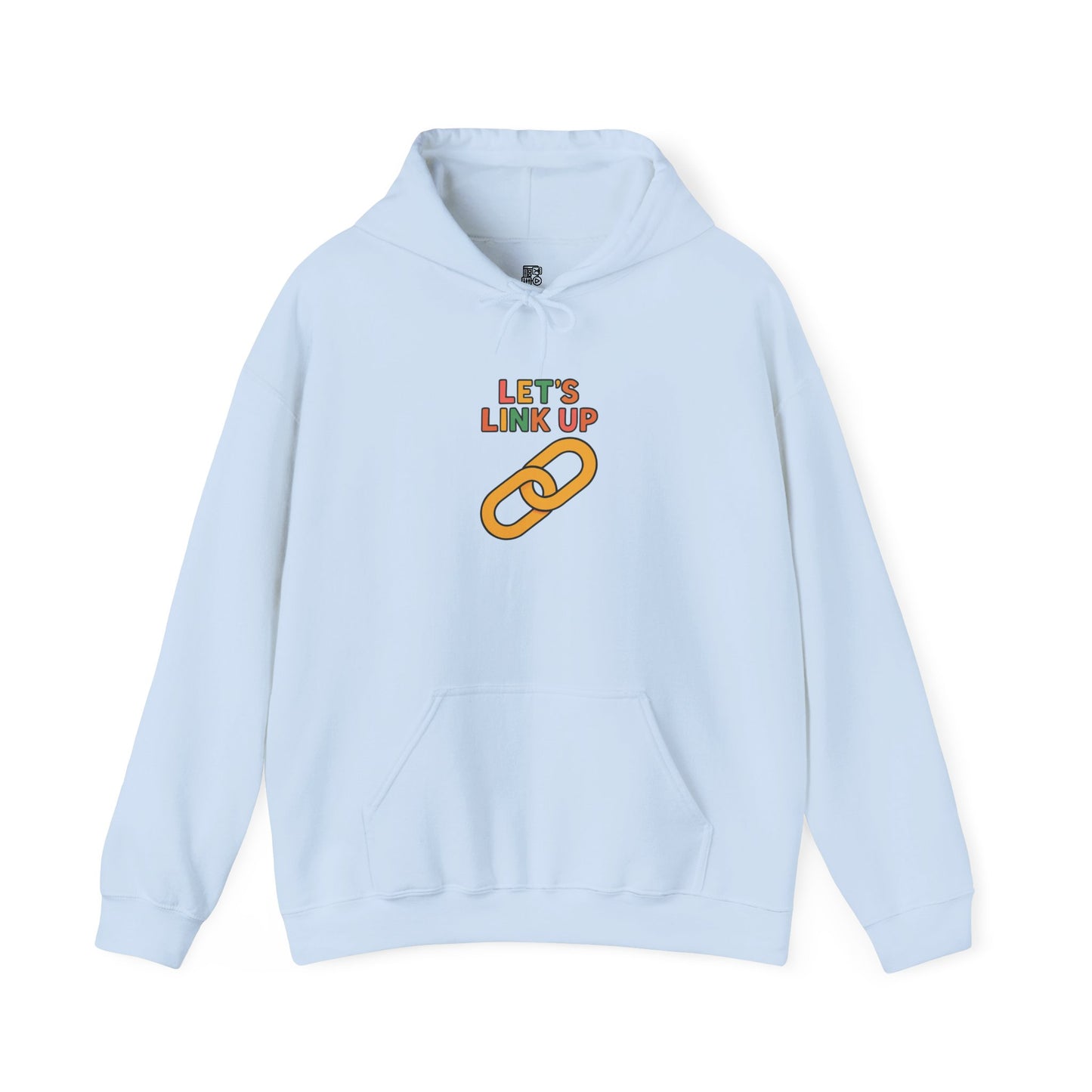 Let's Link Up Hoodie