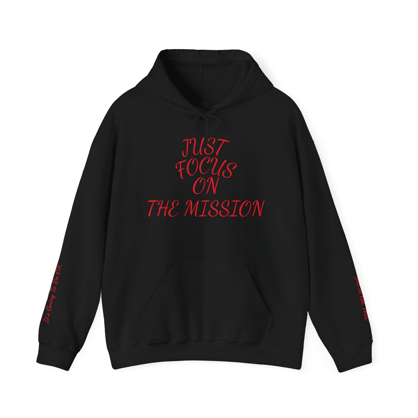 IT'S GOING TO BE OK - From The Encouragement Collection - Motivation Hoodie for Everyday Inspiration, Cozy Sweatshirt, Self-Care Gift, Fitness Apparel, Study Gear, Positive Quote