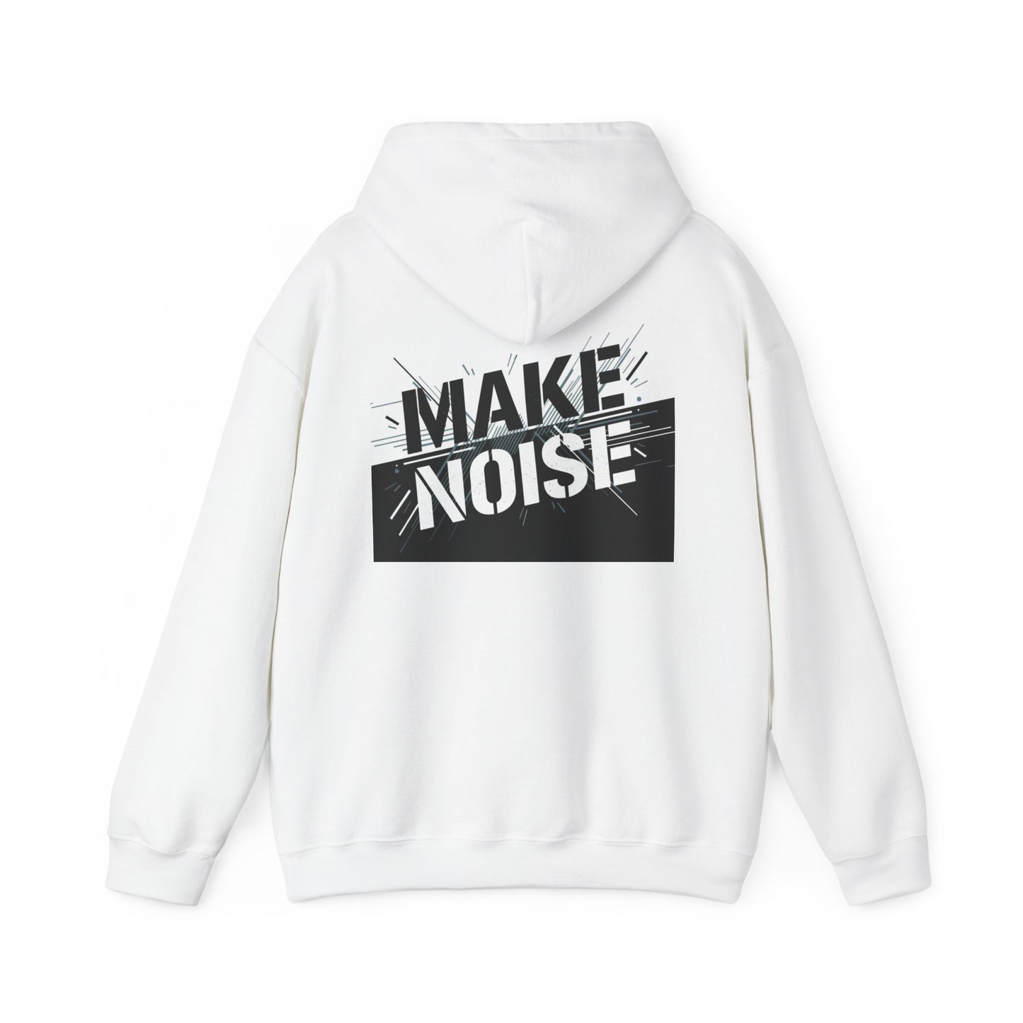 Make Noise Hoodie — Bold Graphic Back Print Streetwear Sweatshirt
