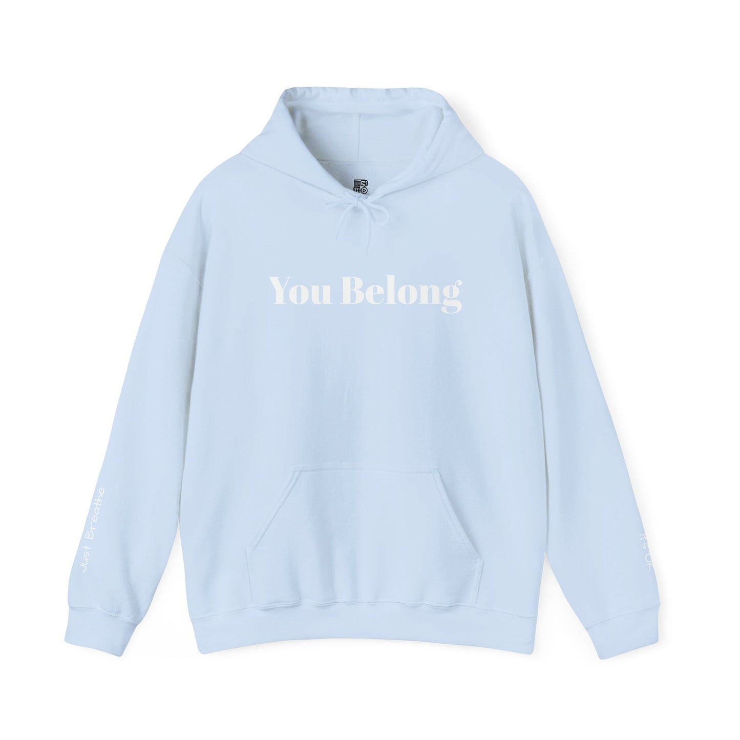 You Belong - Hoodie
