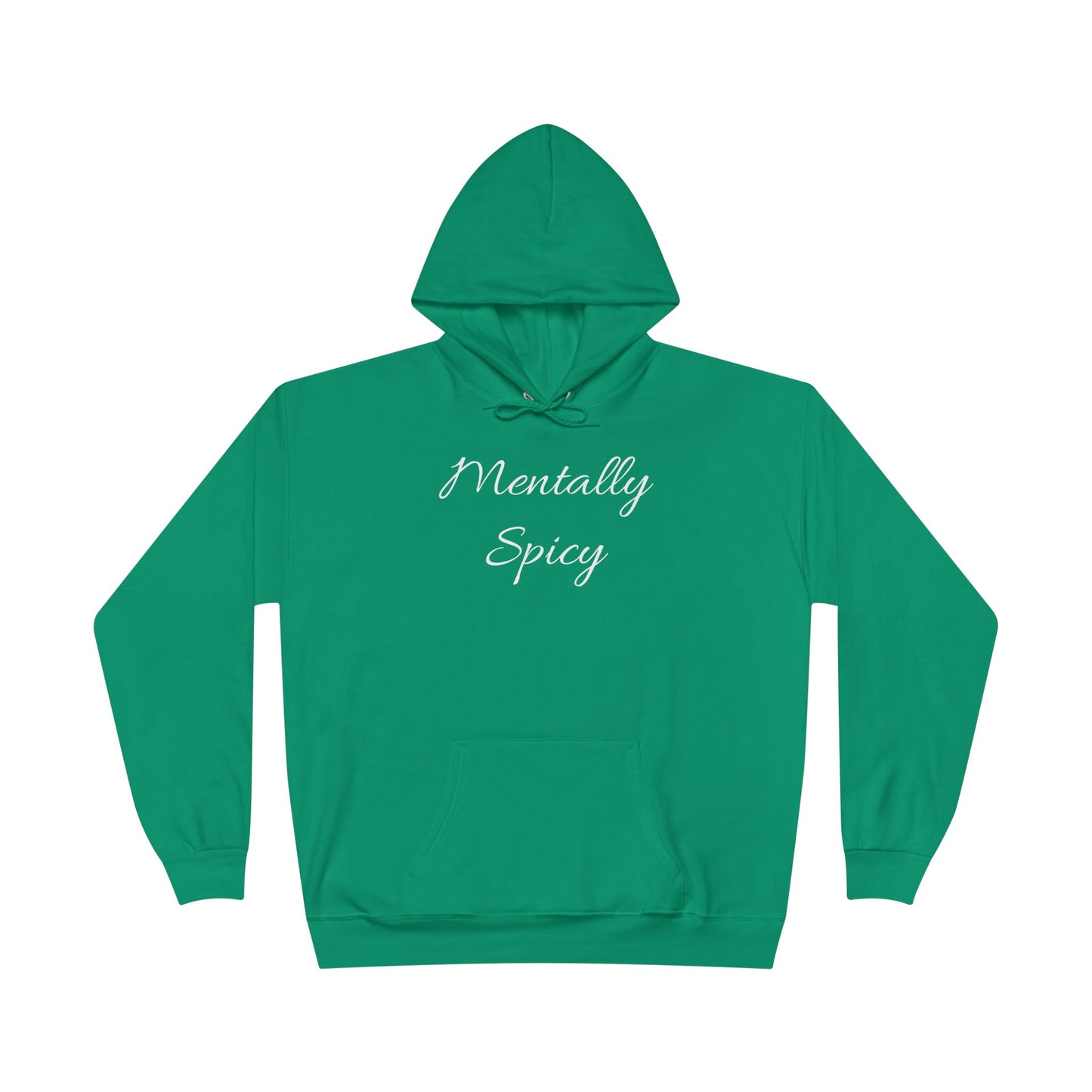 Mentally Spicy Hoodie
