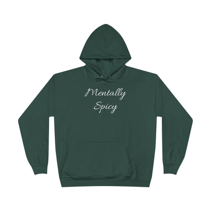 Mentally Spicy Hoodie