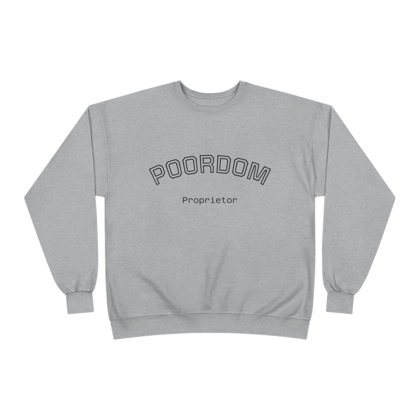 Retro Poordom Proprietor Graphic - Unisex Eco-Friendly Crewneck Sweatshirt: Casual Wear, Gift for Friends, Cozy Lounge Sweatshirt
