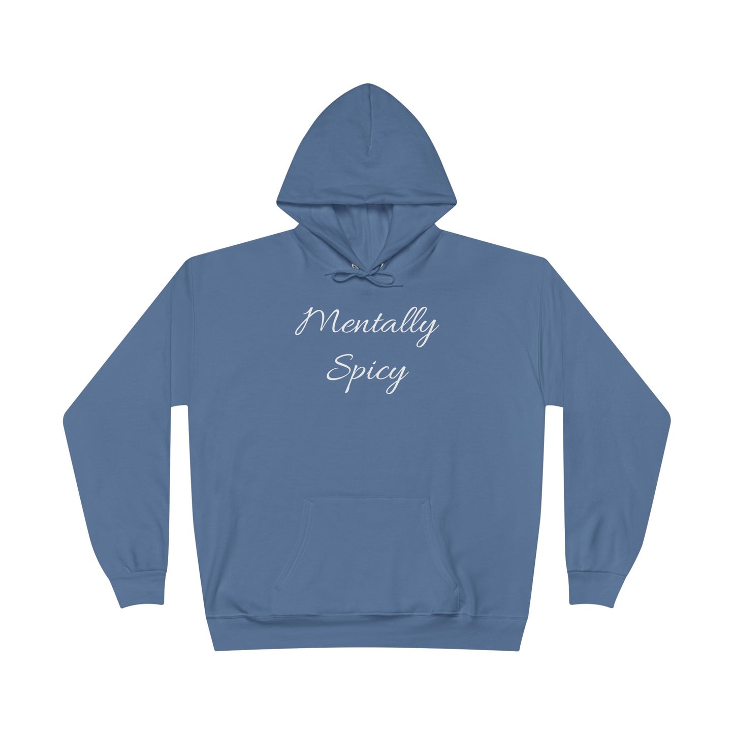Mentally Spicy Hoodie
