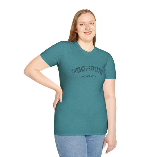Poordom University Unisex T-Shirt, Comfy College Tee, Funny Graduation Gift, Everyday Casual Wear, Trendy Student Outfit