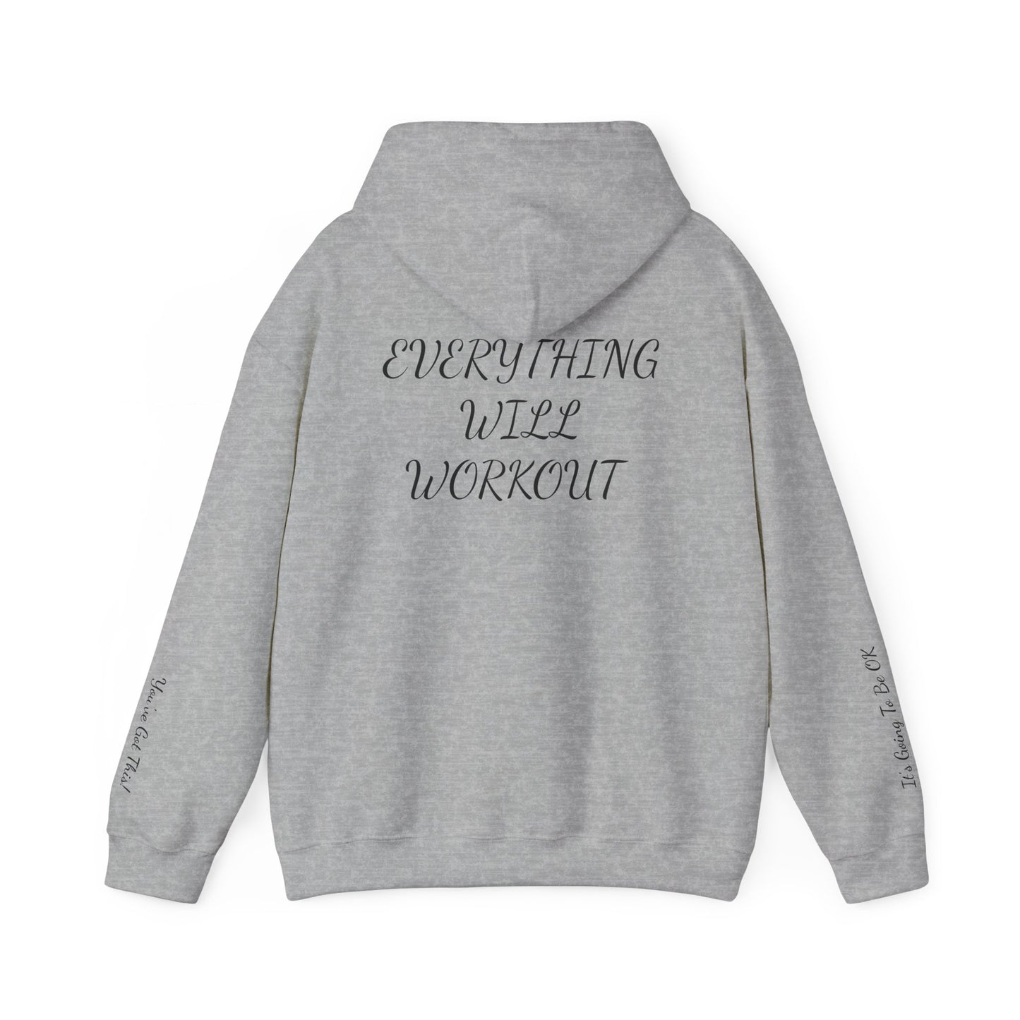 IT'S GOING TO BE OK - From The Encouragement Collection - Motivation Hoodie for Everyday Inspiration, Cozy Sweatshirt, Self-Care Gift, Fitness Apparel, Study Gear, Positive Quote