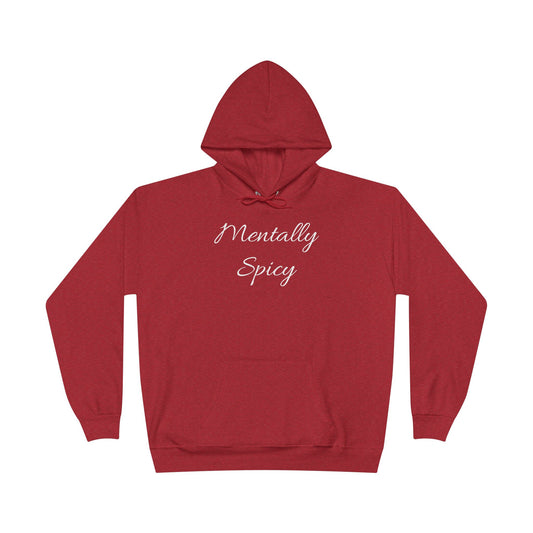 Mentally Spicy Hoodie