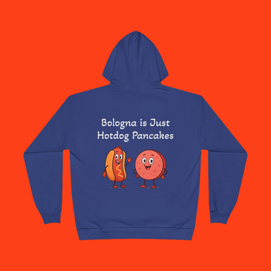Bologna is Just Hotdog Pancakes funny hoodie, Gift for Food Lovers, Cute Humor Clothing, Comfy Hoodie for Casual Wear